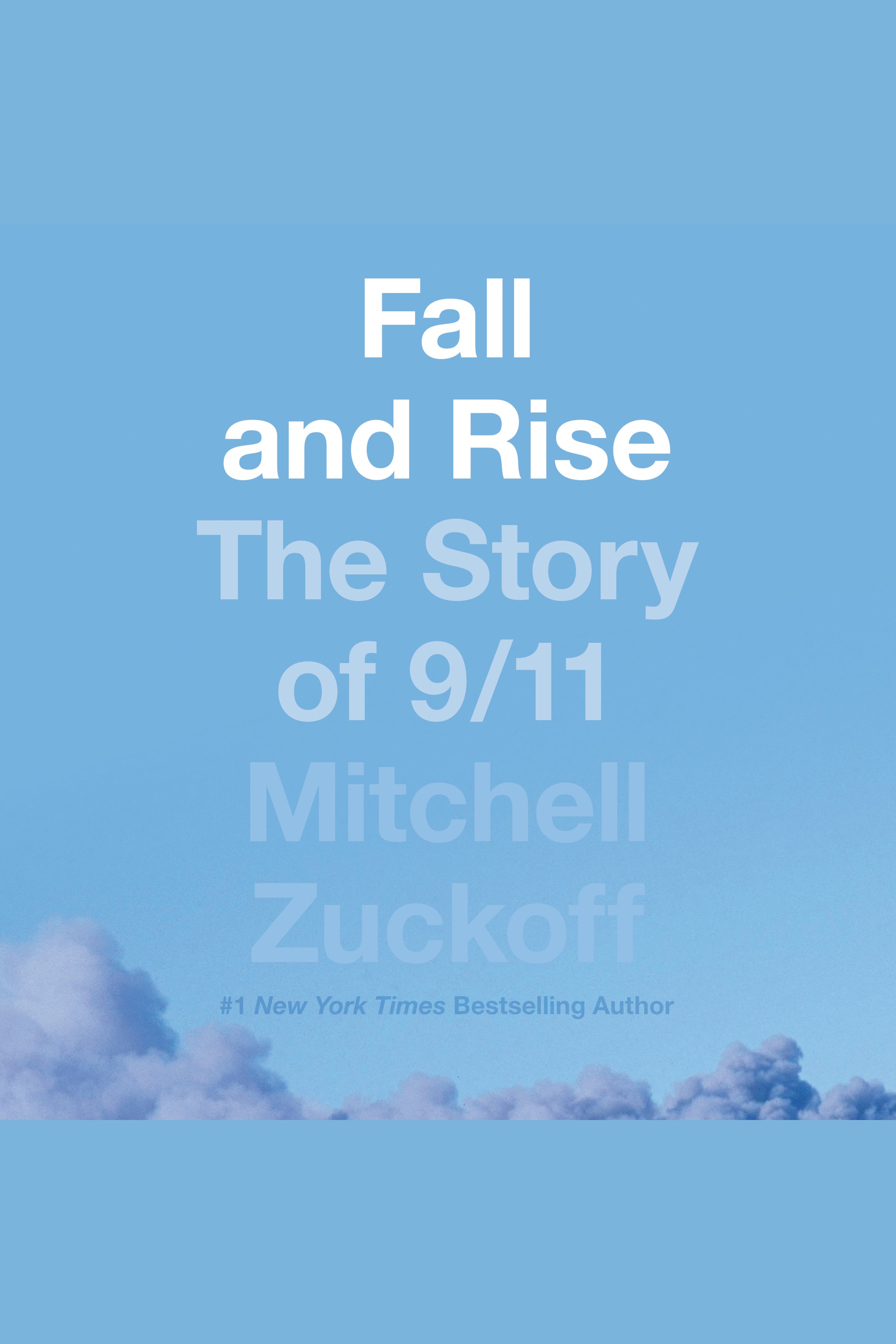 Fall and Rise The Story of 9/11 cover image cdn