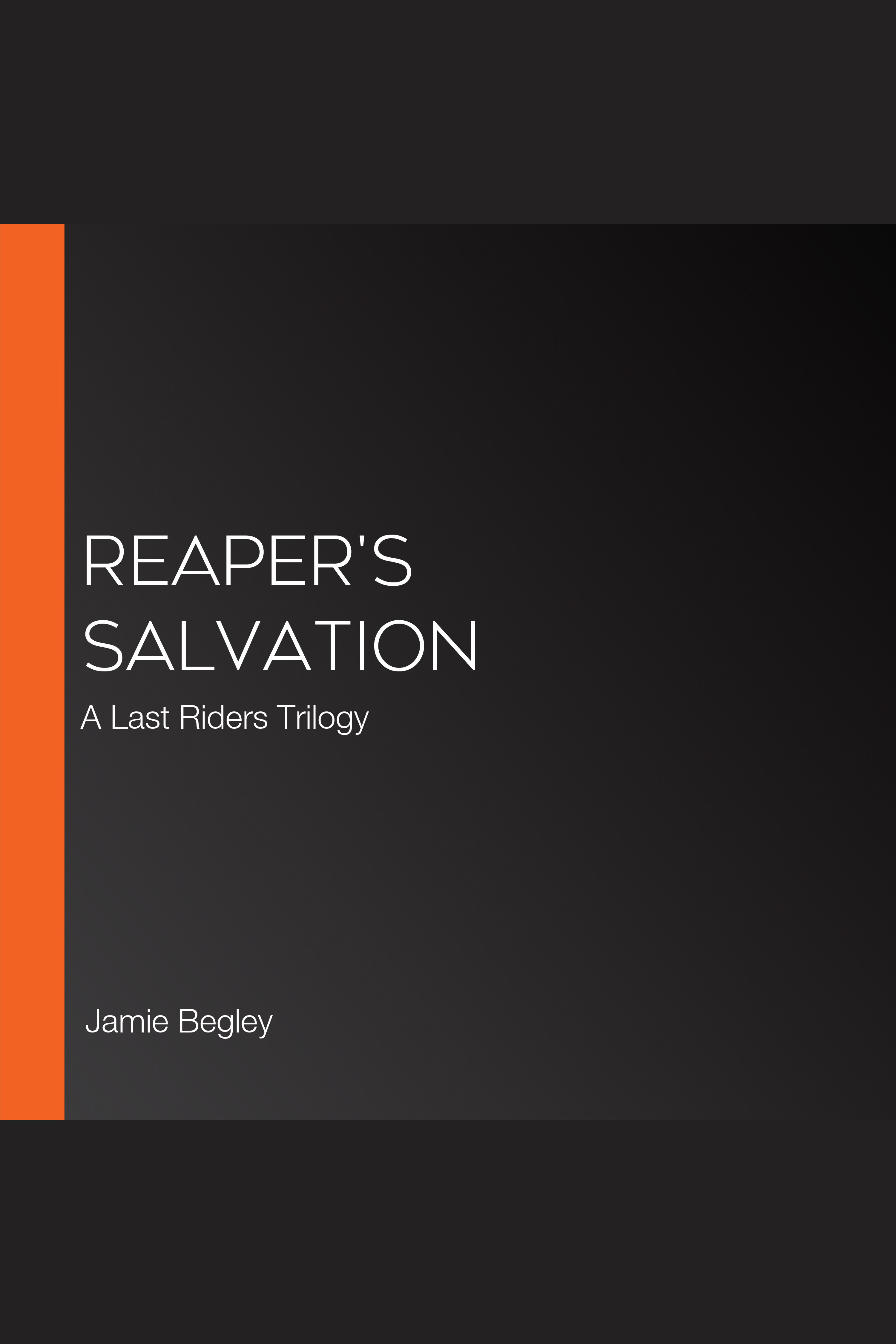 Reaper's Salvation A Last Riders Trilogy cover image cdn