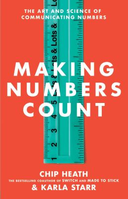 Making numbers count : the art and science of communicating numbers  cover image cdn