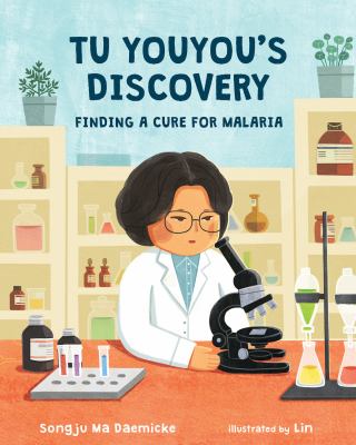 Tu Youyou's discovery : finding a cure for malaria  cover image cdn