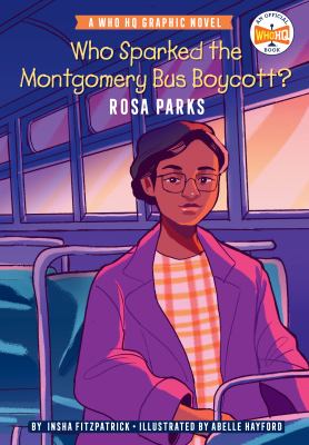 Who sparked the Montgomery Bus Boycott? : Rosa Parks  cover image cdn