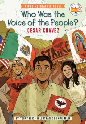 Who was the voice of the people? : Cesar Chavez  cover image cdn