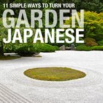 11 simple ways to turn your garden japanese cover image cdn