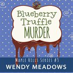 Blueberry truffle murder cover image cdn