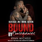 Bound by consequences cover image cdn