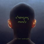 Changing minds by vanderpoel cover image cdn