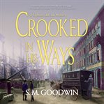Crooked in His Ways : Lightner and Law Mystery Series, Book 2 cover image cdn