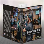 Doin' it cool. Lessons From My Entrepreneurial Journey cover image cdn