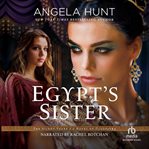 Egypt's sister : a novel of Cleopatra cover image cdn
