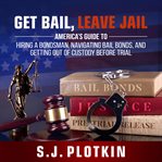 Get bail, leave jail cover image cdn
