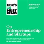 HBR's 10 must reads on entrepreneurship and startups cover image cdn