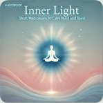 Inner light : short meditations to calm mind and spirit cover image cdn