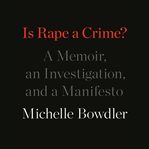Is Rape a Crime? cover image cdn