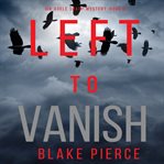 Left to vanish cover image cdn