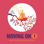 Moving on. Part One cover image cdn
