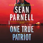One true patriot : a novel cover image cdn