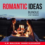 Romantic ideas bundle, 2 in 1 bundle: fall in love again and romantic cover image cdn
