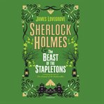 SHERLOCK HOLMES AND THE BEAST OF THE STAPLETONS cover image cdn