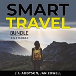Smart travel bundle, 2 in 1 bundle: the traveler's gift and travel with kids cover image cdn