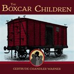 The Boxcar Children : The Boxcar Children Series, Book 1 cover image cdn