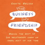 The business of friendship cover image cdn