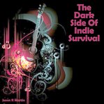 The dark side of indie survival cover image cdn