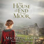 The house at the end of the moor cover image cdn