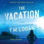 The vacation : a novel cover image cdn
