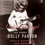 Unlikely Angel : The Songs of Dolly Parton cover image cdn
