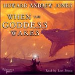 When the Goddess Wakes : The Ring-Sworn Trilogy, Book 3 cover image cdn