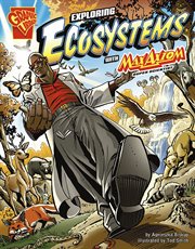 Exploring ecosystems with Max Axiom, super scientist cover image cdn