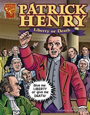 Patrick henry: liberty or death cover image cdn