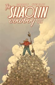 Shaolin Cowboy : start trek. Issue 1-7 cover image cdn