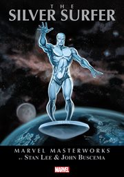 Marvel masterworks presents the Silver Surfer. Volume 1, issue 1-6 cover image cdn