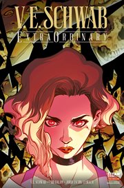 V. E. Schwab's extraordinary. Issue 3 cover image cdn