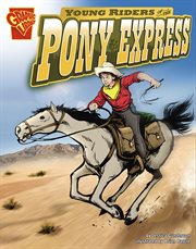 Young riders of the Pony Express cover image cdn