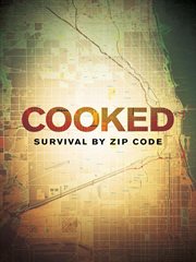 Cooked : survival by zip code cover image cdn