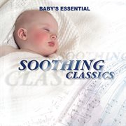 Baby's essential - soothing classics cover image cdn