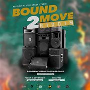 Bound 2 move riddim cover image cdn