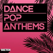 Dance pop anthems cover image cdn