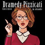 Dramedy pizzicati cover image cdn
