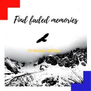 Find faded memories cover image cdn