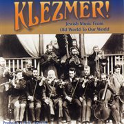 Klezmer! jewish music from old world to our world cover image cdn