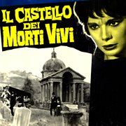 L castello dei morti vivi [original motion picture soundtrack / remastered 2021] cover image cdn