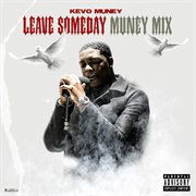Leave some day (muney mix) cover image cdn