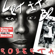 Let it be roberta: roberta flack sings the beatles cover image cdn