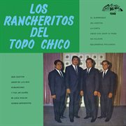 Los rancheritos del topo chico cover image cdn