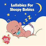 Lullabies for sleepy babies cover image cdn