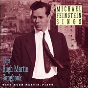 Michael feinstein sings / the hugh martin songbook cover image cdn