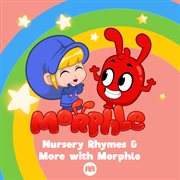 Nursery rhymes & more with morphle cover image cdn